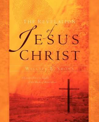 bokomslag The Revelation of Jesus Christ