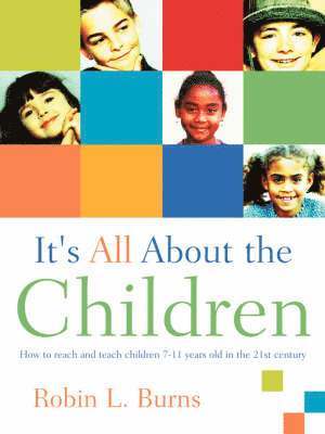 bokomslag It's All About the Children
