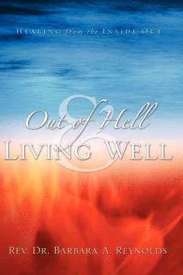 Out Of Hell & Living Well 1