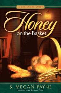 bokomslag Honey on the Basket