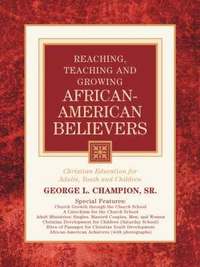 bokomslag Reaching, Teaching and Growing African-American Believers