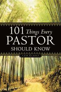 bokomslag 101 Things Every Pastor Should Know