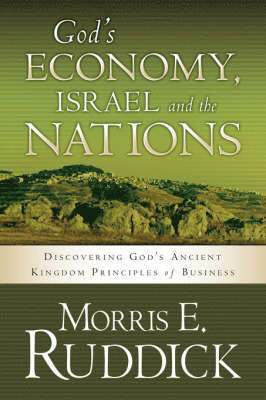 God's Economy, Israel and the Nations 1