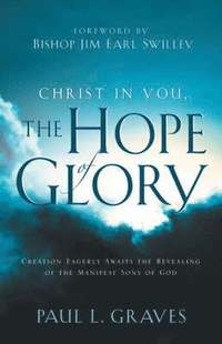 bokomslag Christ In You, The Hope Of Glory