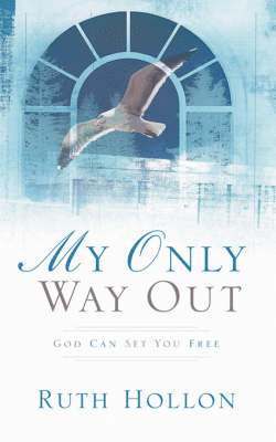 My Only Way Out 1