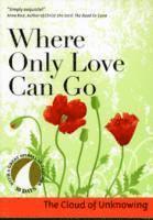 Where Only Love Can Go 1