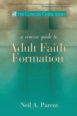 bokomslag Concise Guide to Adult Faith Formation