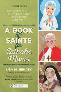 bokomslag A Book of Saints for Catholic Moms