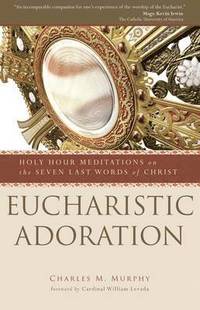 bokomslag Eucharistic Adoration