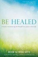 Be Healed