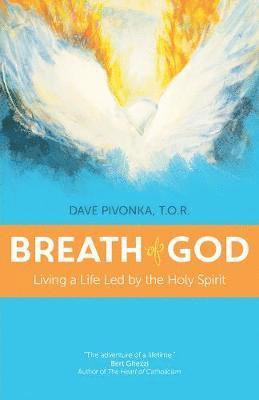 Dave Pivonka T.O.R., Dave Pivonka - Breath of God, Häftad
