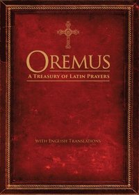 bokomslag Oremus: A Treasury of Latin Prayers with English Translations