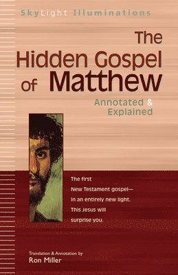 Ron Miller - Hidden Gospel of Matthew, Häftad
