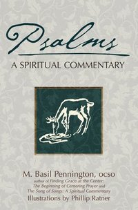 bokomslag Psalms: A Spiritual Commentary