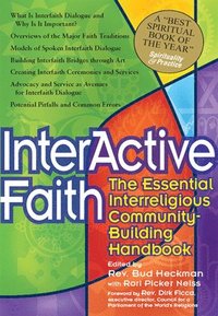 bokomslag Interactive Faith: The Essential Interreligious Community-Building Handbook
