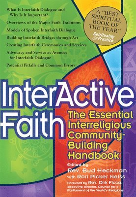bokomslag Interactive Faith: The Essential Interreligious Community-Building Handbook