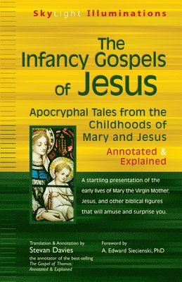 Infancy Gospels of Jesus, Häftad