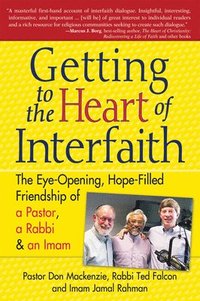 bokomslag Getting to the Heart of Interfaith