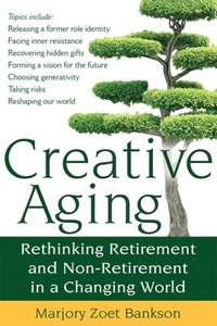 bokomslag Creative Aging