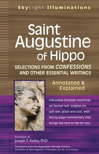 bokomslag Saint Augustine of Hippo: Selections from Confessions and Other Essential Writingsaannotated & Explained