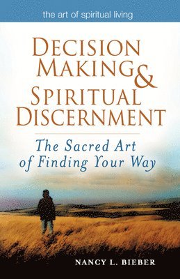 bokomslag Decision Making & Spiritual Discernment