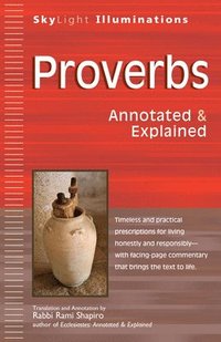 bokomslag Proverbs: Annotated & Explained