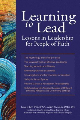 Willard W. C. Ashley Sr. - Learning to Lead, Inbunden
