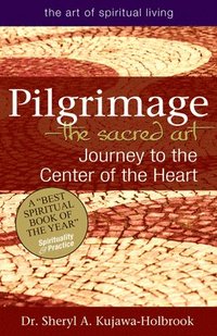 bokomslag Pilgrimage - The Sacred Art