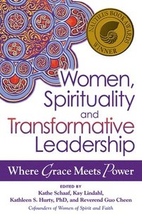 bokomslag Women, Spirituality and Transformative Leadership