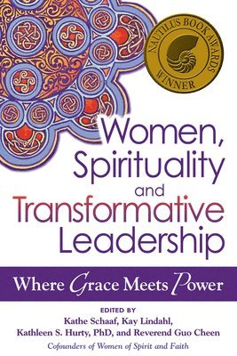 Women, Spirituality and Transformative Leadership 1