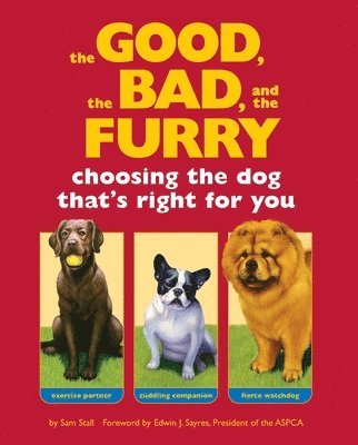 bokomslag The Good, the Bad, and the Furry