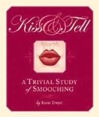 bokomslag Kiss and Tell