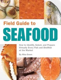 bokomslag Field Guide to Seafood
