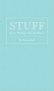 Stuff every woman should know