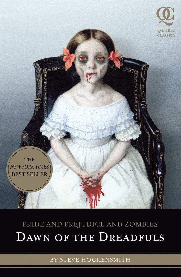 Pride and Prejudice and Zombies: Dawn of the Dreadfuls 1