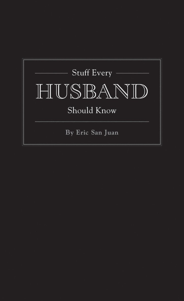 Stuff Every Husband Should Know 1