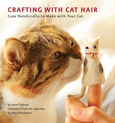 Crafting with Cat Hair 1