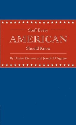 Stuff Every American Should Know 1