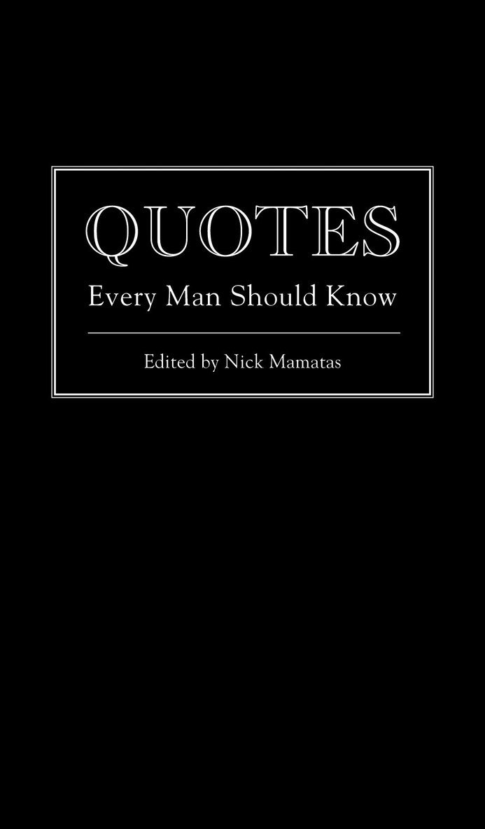 Quotes Every Man Should Know 1