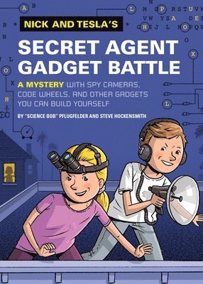 bokomslag Nick and Tesla's Secret Agent Gadget Battle