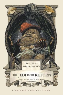 William Shakespeare's The Jedi Doth Return 1
