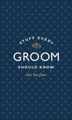 bokomslag Stuff Every Groom Should Know