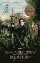 Miss Peregrine's Home for Peculiar Children (Movie Tie-In Edition)