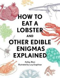 bokomslag How to Eat a Lobster