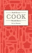 bokomslag Stuff Every Cook Should Know