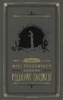 Miss Peregrine's Journal For Peculiar Children 1