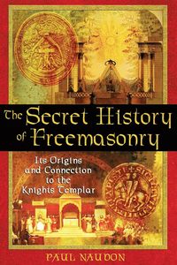 bokomslag The Secret History of Freemasonry