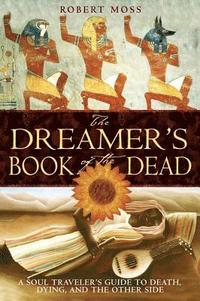 bokomslag The Dreamers Book of the Dead