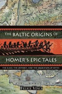 bokomslag Baltic Origins of Homer's Epic Tales