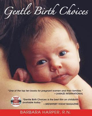 bokomslag Gentle Birth Choices